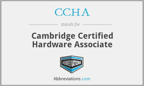 CCHA - Cambridge Certified Hardware Associate