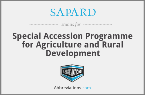 SAPARD - Special Accession Programme for Agriculture and Rural Development