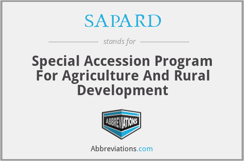 SAPARD - Special Accession Program For Agriculture And Rural Development