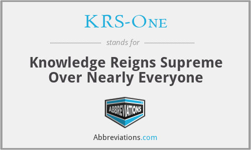 KRS-One - Knowledge Reigns Supreme Over Nearly Everyone