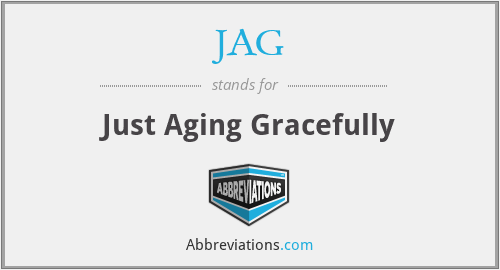 JAG - Just Aging Gracefully