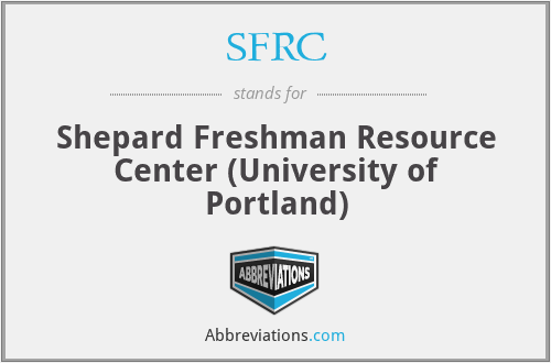 SFRC - Shepard Freshman Resource Center (University of Portland)