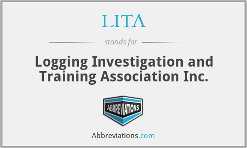LITA - Logging Investigation and Training Association Inc.