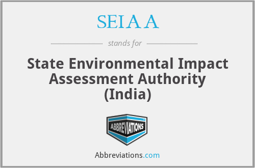 SEIAA - State Environmental Impact Assessment Authority (India)