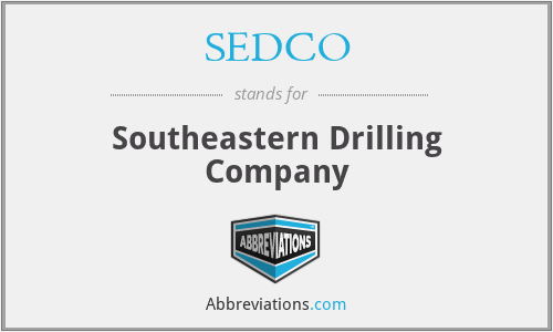 SEDCO - Southeastern Drilling Company
