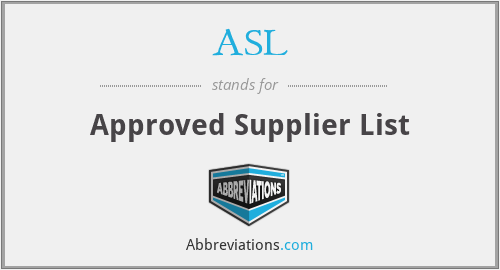 ASL - Approved Supplier List