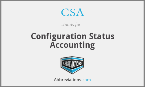 CSA - Configuration Status Accounting