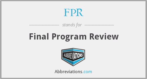 FPR - Final Program Review