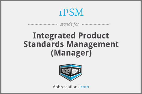 iPSM - Integrated Product Standards Management (Manager)