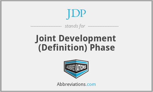 JDP - Joint Development (Definition) Phase