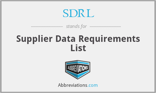 SDRL - Supplier Data Requirements List