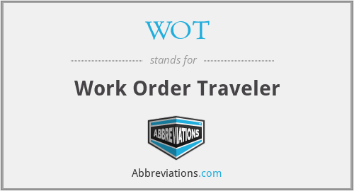 WOT - Work Order Traveler