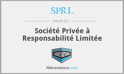 SPRL - Société Privée à Responsabilité Limitée