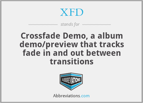 XFD - Crossfade Demo, a album demo/preview that tracks fade in and out between transitions