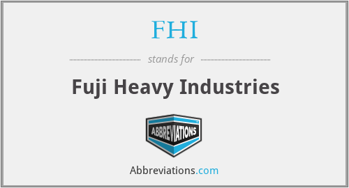 FHI - Fuji Heavy Industries