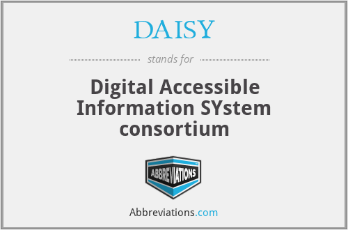 DAISY - Digital Accessible Information SYstem consortium