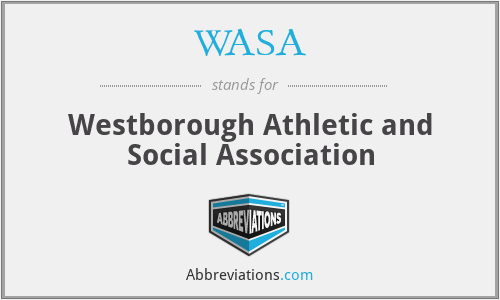WASA - Westborough Athletic and Social Association