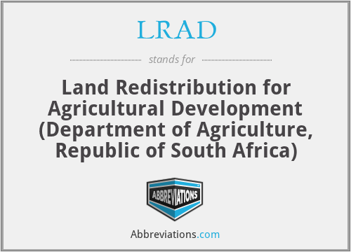 LRAD - Land Redistribution for Agricultural Development (Department of Agriculture, Republic of South Africa)