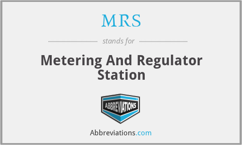 MRS - Metering And Regulator Station