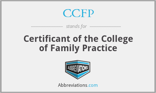 CCFP - Certificant of the College of Family Practice