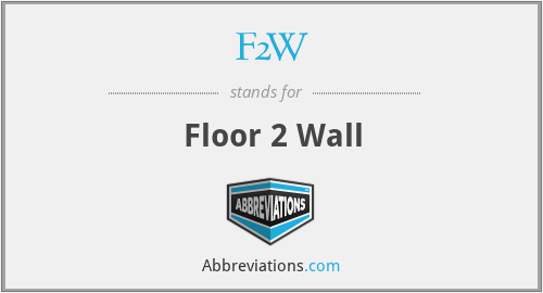 F2W - Floor 2 Wall
