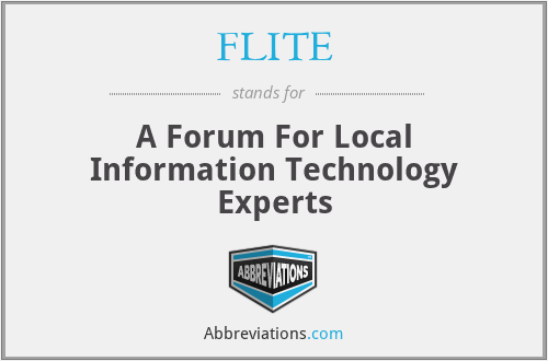 FLITE - A Forum For Local Information Technology Experts