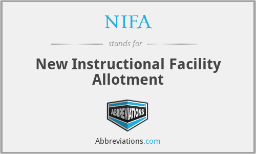 NIFA - New Instructional Facility Allotment