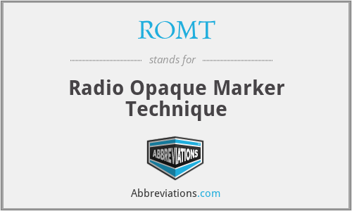 ROMT - Radio Opaque Marker Technique
