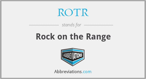 ROTR - Rock on the Range