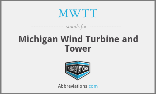 MWTT - Michigan Wind Turbine and Tower