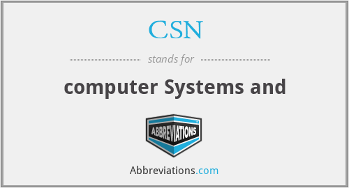 CSN - computer Systems and