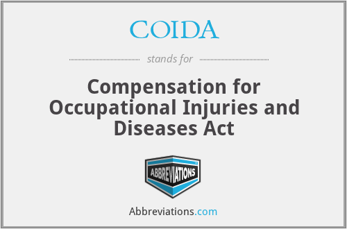 COIDA - Compensation for Occupational Injuries and Diseases Act
