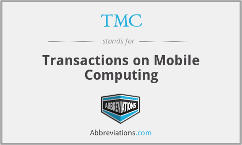 TMC - Transactions on Mobile Computing