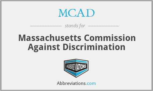 MCAD - Massachusetts Commission Against Discrimination