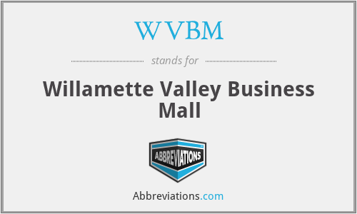 WVBM - Willamette Valley Business Mall