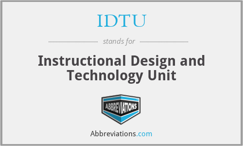 IDTU - Instructional Design and Technology Unit