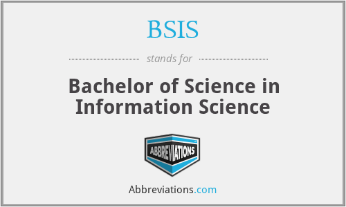 BSIS - Bachelor of Science in Information Science