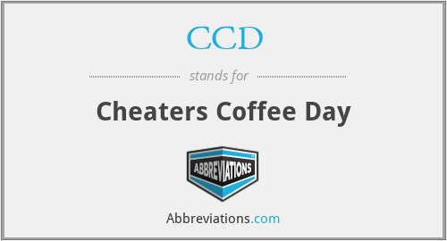 CCD - Cheaters Coffee Day