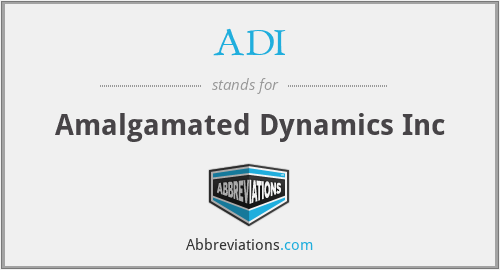 ADI - Amalgamated Dynamics Inc