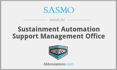 SASMO - Sustainment Automation Support Management Office