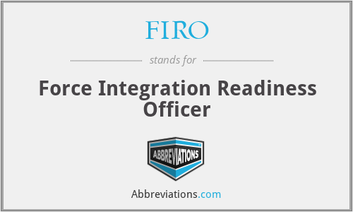 FIRO - Force Integration Readiness Officer
