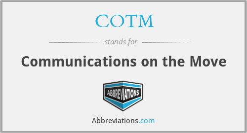 COTM - Communications on the Move