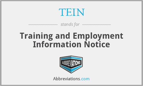 TEIN - Training and Employment Information Notice