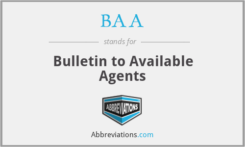 BAA - Bulletin to Available Agents