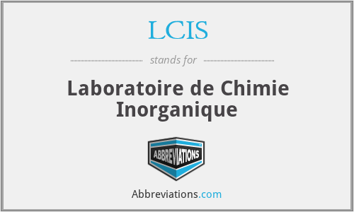 LCIS - Laboratoire de Chimie Inorganique