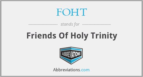 FOHT - Friends Of Holy Trinity