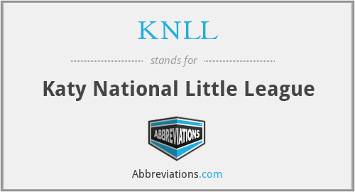 KNLL - Katy National Little League
