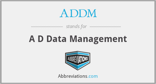 ADDM - A D Data Management