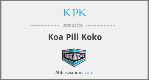 KPK - Koa Pili Koko