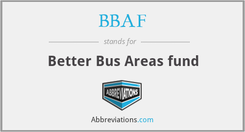 BBAF - Better Bus Areas fund